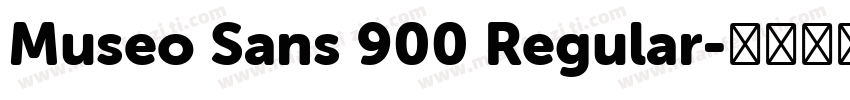 Museo Sans 900 Regular字体转换